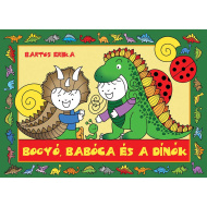 Bogyó, Babóca i dinosaurusi - slikovnica - Pagony