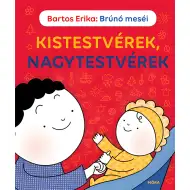 Móra: Bartos Erika - Priče o Bruni - Priče o mlađoj i starijoj braći i sestrama