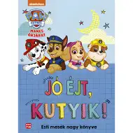 Móra: Psići u ophodnji – Laku noć, psići! Velika knjiga večernjih priča