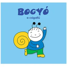 Bogyó i Babóca: Bogyó, puž dečko slikovnica - Pagony