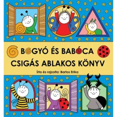 Bogyó i Babóca - Knjiga s prozorom u obliku puža - Pagony