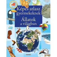 Ilustrirani atlas za djecu - Životinje u svijetu edukativna knjiga