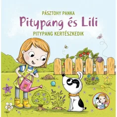 Maslačak i Lili - Maslačak vrtičari bajkovita knjiga