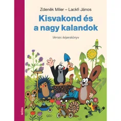 Móra: Lackfi János i Zdeněk Miler - Mali vjeverica i velike pustolovine pjesnički knjiga