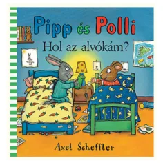 Pipp i Polli 5.: Gdje je moja uspavanka? slikovnica - Pagony
