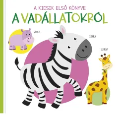 Prva knjiga za mališane - Knjiga za bebe o divljim životinjama