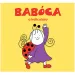 Bogyó i Babóca: Babóca, djevojčica bubamara slikovnica - Pagony