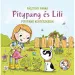 Maslačak i Lili - Maslačak vrtičari bajkovita knjiga