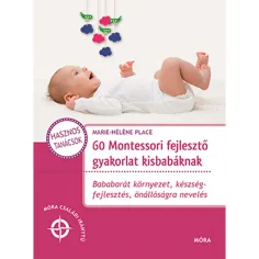 Móra: 60 Montessori razvojnih vježbi za dojenčad